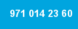 971 014 23 60
